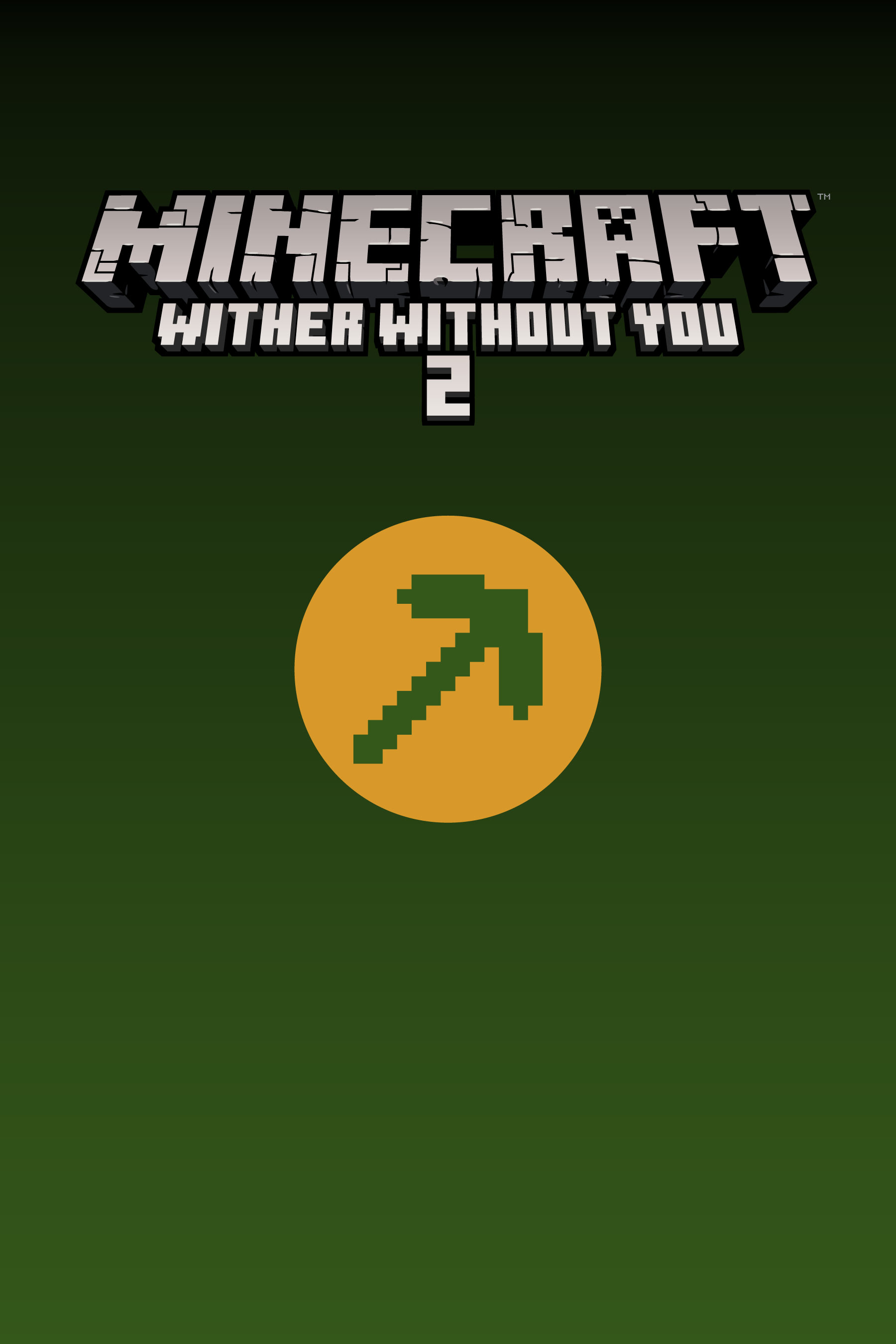 Minecraft (2020-): Chapter 2 - Wither Without You - Page 2